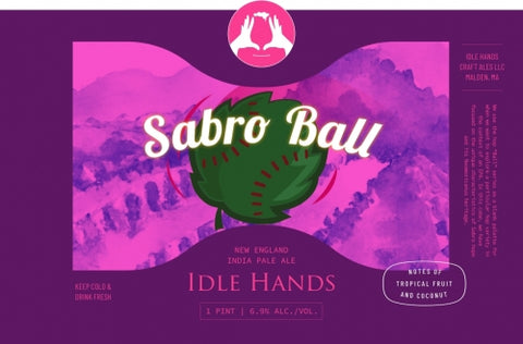 IDLE HANDS SABRO BALL NEIPA